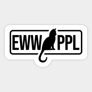 Funny Eww people Sticker